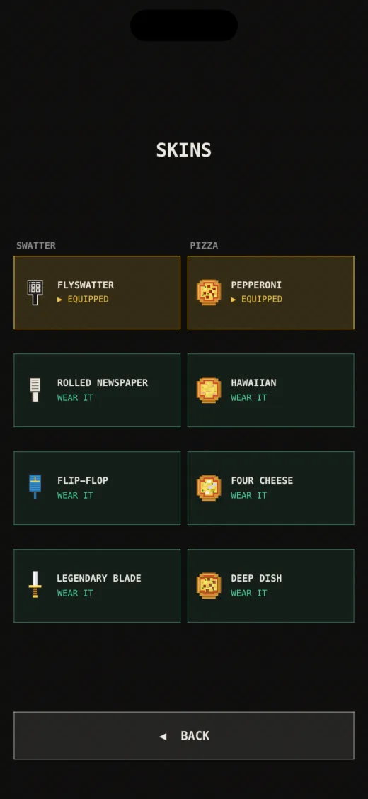The skin wardrobe in two columns: swatters — flyswatter equipped, rolled newspaper, flip-flop, legendary blade — and pizzas — pepperoni equipped, hawaiian, four cheese, deep dish